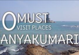 Top 10 Tourist Places In Kanyakumari  – TamilNadu