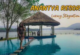 Anantya Lakeside Resorts: A Dreamy Vacation near Kanyakumari | Tour & Review
