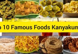 Top 10 Kanyakumari Famous Foods | Special Snacks | பாரம்பரிய உணவுகள்| SOUTH INDIAN food |Travel Log