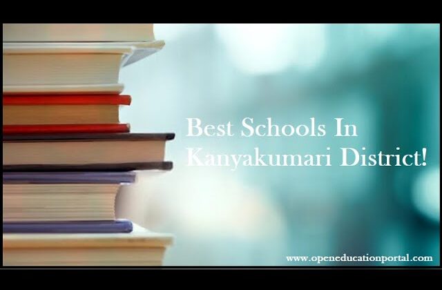Best Schools In Kanyakumari District – Top Schools In Kanyakumari (கன்னியாகுமரியில் சிறந்த பள்ளிகள்)