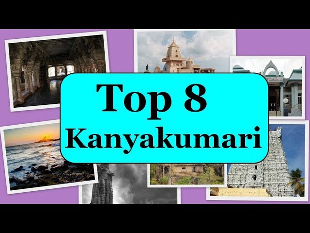 Kanyakumari Tourism | Famous 8 Places to Visit in Kanyakumari Tour