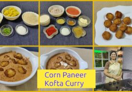 Corn Paneer kofta curry