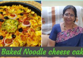 Teen s cooking – Baked Noodle cheese cake- நூடுல்ஸ் சீஸ் கேக்