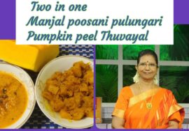 பூசணிக்காய் தோலிலும் சுவையான துவையல் செய்யலாம் Yellow Pumpkin Puli Curry + Pumpkin skin Thuvayal
