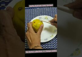 shorts 420 My kitchen collections – Small gadgets -4 – Orange peeler by Mallika Badrinath